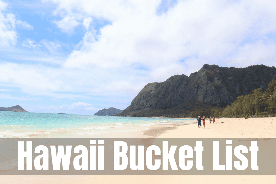 Hawaii Bucket List