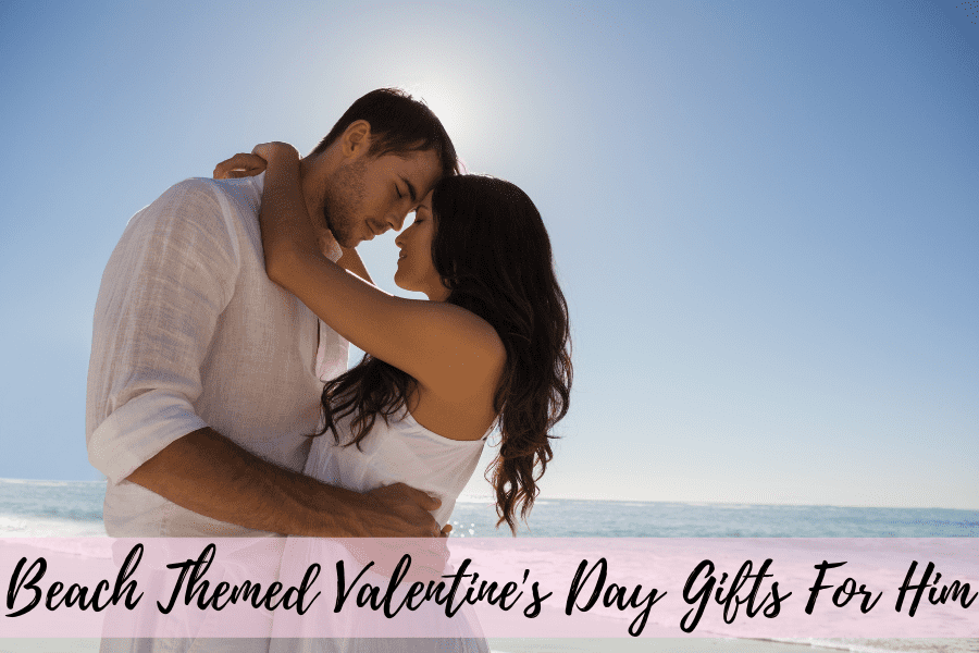 beach themed Valentine's day gifts for him
